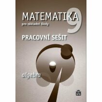 Matematika 9 pro základní školy Algebra - Jitka Boušková, ...
