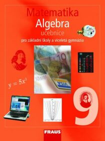 Matematika 9 Algebra Učebnice - Eduard Fuchs, Pavel Tlustý, ...