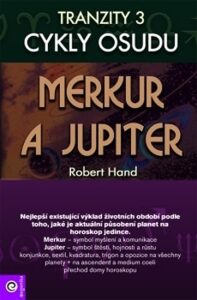 Tranzity 3 - Merkur a Jupiter - Robert Hand