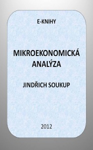 Mikroekonomická analýza - Jindřich Soukup