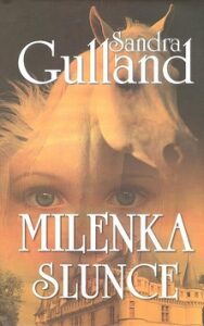Milenka Slunce - Sandra Gullandová
