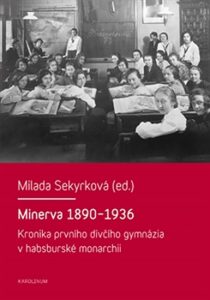 Minerva 1890-1936 - Milada Sekyrková