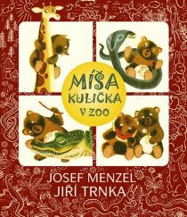 Míša Kulička v ZOO + CD s ilustracemi Jiřího Trnky - Jiří Trnka,Josef Menzel