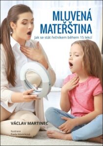 Mluvená mateřština - Václav Martinec