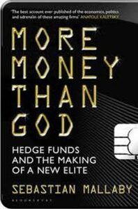 More Money Than God - Sebastian Mallaby