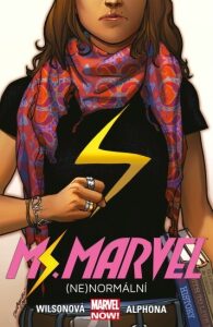 Ms. Marvel 1: (Ne)normální - G. Willow Wilsonová