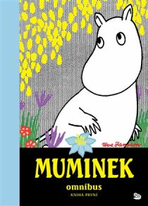 Muminek - Omnibus: Kniha první - Tove Janssonová