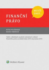 Musíš znát... Finanční právo - Petra Polišenská, ...