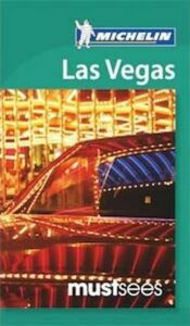 Must See Las Vegas (Michelin Guides) - 