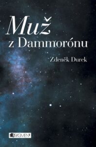 Muž z Dammorónu - Zdeněk Durek