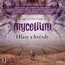 Mycelium 5: Hlasy a hvězdy - Vilma Kadlečková