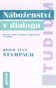 Náboženství v dialogu - Ivan O. Štampach