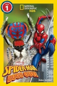 National Geographic Readers: Marvel´s Spider-Man Bugs Out! (Level 1) - National Geographic