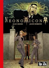 Neonomicon - Alan Moore,Jacen Burrows