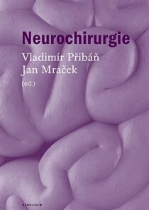 Neurochirurgie - Jan Mraček, ...