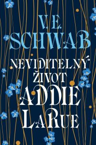 Neviditelný život Addie LaRue V.E. Schwabová