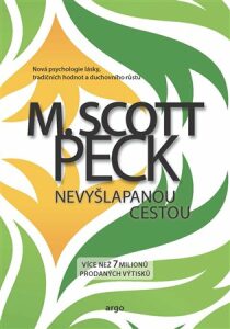 Nevyšlapanou cestou - Peck M. Scott