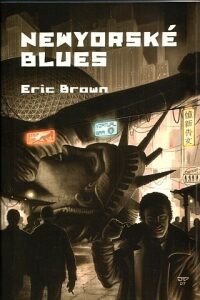 Newyorské blues - Eric Brown
