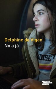 No a já Delphine de Vigan