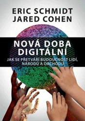 Nová doba digitální - Eric Schmidt,Jared Cohen