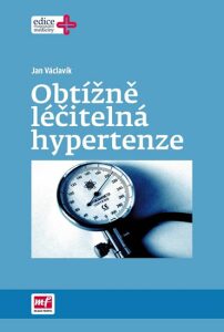 Obtížně léčitelná hypertenze - Jan Václavík