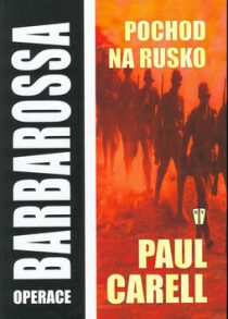 Operace Barbarossa - Paul Carell