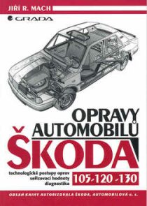 Opravy automobilů Škoda 105, 120, 130 - Jiří R. Mach