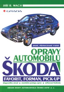 Opravy automobilů Škoda Favorit, Forman, Pick-up - Jiří R. Mach
