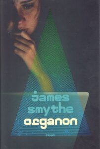 Organon - James Smythe