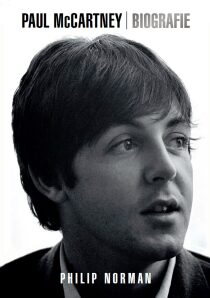 Paul McCartney Biografie Philip Norman