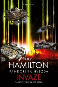 Pandořina hvězda Invaze - Peter F. Hamilton