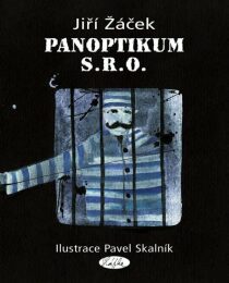 Panoptikum s.r.o. - Jiří Žáček,Pavel Skalník