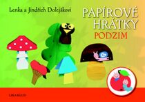 Papírové hrátky - Podzim - Jindřich Dolejšek, ...