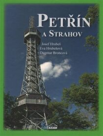 Petřín a Strahov - Eva Hrubešová, ...