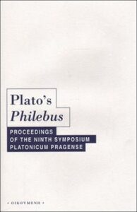 Plato's Philebus - Filip Karfík, Jakub Jirsa, ...