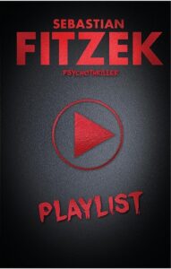 Playlist (Defekt) - Sebastian Fitzek