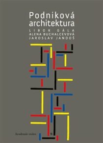 Podniková architektura - Libor Gála, ...