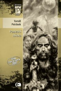 Poslední hlídka (Edice Pevnost) - Tomáš Petrásek