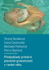 Předpoklady primární plavecké gramotnosti v raném věku - Tereza Nováková, ...