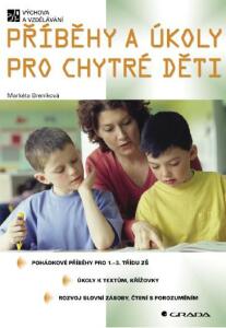 Příběhy a úkoly pro chytré děti - Markéta Breníková