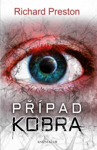 Případ Kobra - Richard Preston