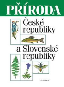 Příroda v České a Slovenské republice - Jiří Čihař, ...