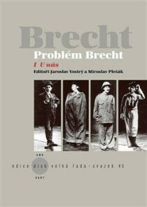 Problém Brecht I - U nás - Jaroslav Vostrý, ...