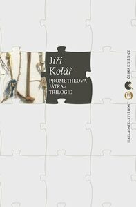 Prometheova játra / Trilogie - Jiří Kolář