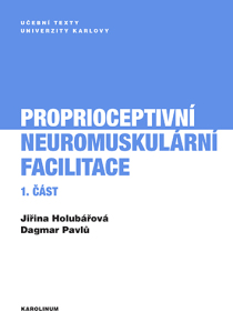 Proprioceptivní neuromuskulární facilitace 1. část - Dagmar Pavlů, ...