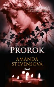 Prorok - Amanda Stevensová
