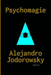 Psychomagie - Alejandro Jodorowsky