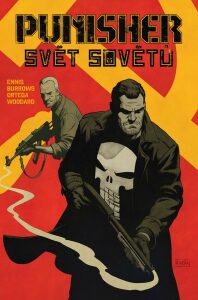 Punisher: Svět Sovětů - Garth Ennis,Jacen Burrows