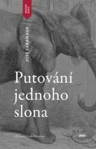 Putování jednoho slona - Jose Saramago