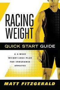 Racing Weight Quick Start Guide - Matt Fitzgerald